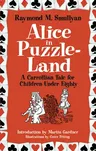 Alice in Puzzle-Land: A Carrollian Tale for Children Under Eighty