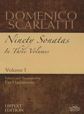 Domenico Scarlatti: Ninety Sonatas in Three Volumes, Volume I: Volume 1