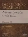 Domenico Scarlatti: Ninety Sonatas in Three Volumes, Volume III: Volume 3