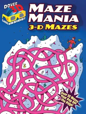 3-D Mazes--Maze Mania [With 3-D Glasses]