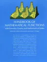 Handbook of Mathematical Functions: With Formulas, Graphs, and Mathematical Tables (Revised)