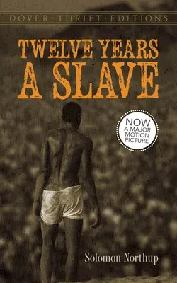 Twelve Years a Slave (First Edition, First)