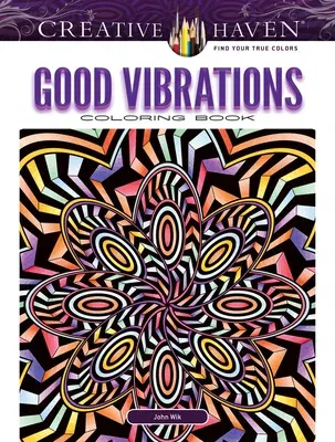 Creative Haven Good Vibrations Coloring Book