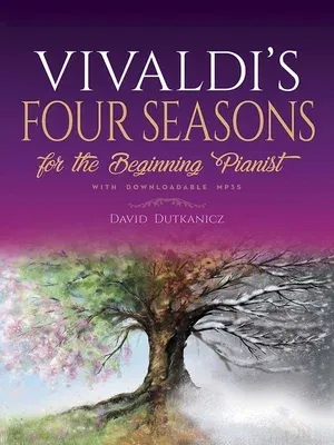 Vivaldi's Four Seasons: For the Beginning Pianist with Downloadable Mp3s