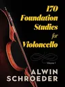 170 Foundation Studies for Violoncello: Volume 1