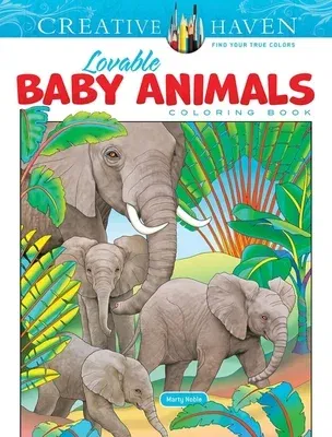 Creative Haven Lovable Baby Animals Coloring Book