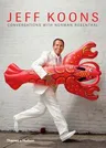 Jeff Koons: Conversations with Norman Rosenthal