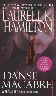 Danse Macabre: An Anita Blake, Vampire Hunter Novel