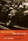 Breadlines Knee-Deep in Wheat: Food Assistance in the Great Depression Volume 53 (Updated, Expanded)