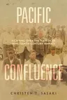 Pacific Confluence: Fighting Over the Nation in Nineteenth-Century Hawai'i Volume 69