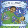 Mama's Nightingale: A Story of Immigration and Separation