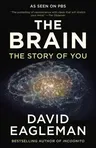 The Brain: The Story of You