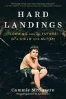 Hard Landings: Looking Into the Future for a Child with Autism