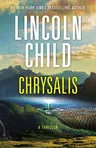 Chrysalis: A Thriller