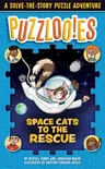 Puzzlooies! Space Cats to the Rescue: A Solve-The-Story Puzzle Adventure