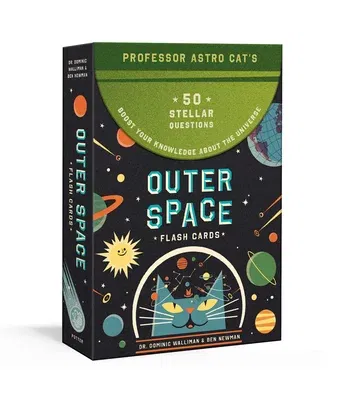 Professor Astro Cat's Outer Space Flash Cards: 50 Stellar Questions to Boost Your Knowledge about the Universe: Card Games