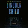 Chrysalis: A Thriller