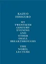 My Twentieth Century Evening and Other Small Breakthroughs: The Nobel Lecture