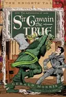 The Adventures of Sir Gawain the True, 3