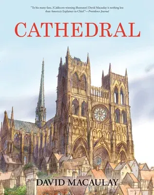 Cathedral: A Caldecott Honor Award Winner