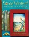 Some Writer!: The Story of E. B. White