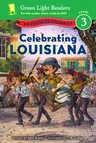 Celebrating Louisiana: 50 States to Celebrate