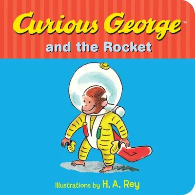 Curious George and the Rocket