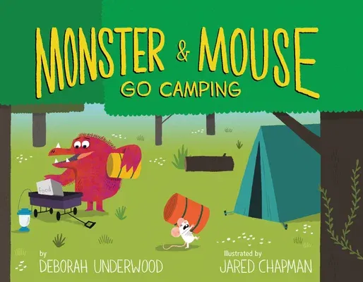 Monster and Mouse Go Camping