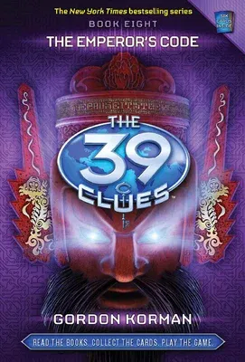 The Emperor's Code (the 39 Clues, Book 8) [With Game Cards]