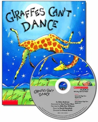 Giraffes Can't Dance [With CD (Audio)]