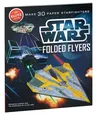 SW Folded Flyers: Make 30 Paper Starfighters