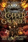 The Copper Gauntlet (Magisterium #2): Volume 2