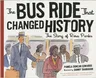 The Bus Ride That Changed History