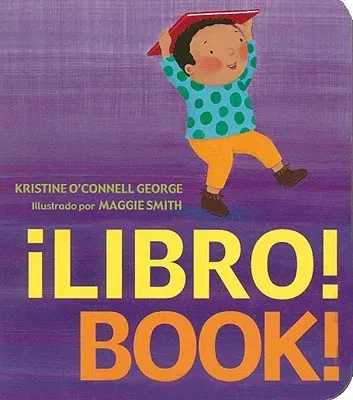 ¡Libro!/Book!: Bilingual English-Spanish