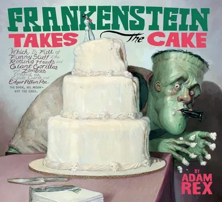 Frankenstein Takes the Cake