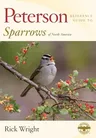 Peterson Reference Guide to Sparrows of North America