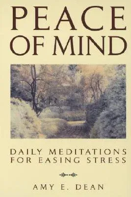 Peace of Mind: Daily Meditations for Easing Stress