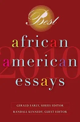 Best African American Essays 2010 (2010)