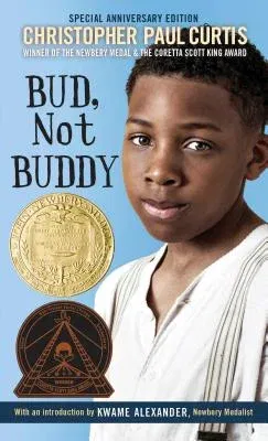 Bud, Not Buddy: (Newbery Medal Winner)