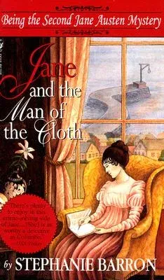 Jane and the Man of the Cloth: Being the Second Jane Austen Mystery