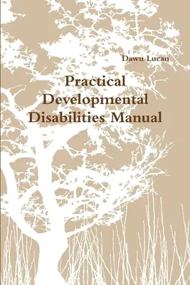 Practical Developmental Disabilities Manual