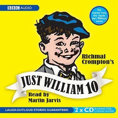 Just William: Volume 10