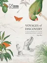 Voyages of Discovery: A Visual Celebration of Ten of the Greatest Natural History Expeditions (Third Edition, Third)