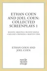 Collected Screenplays: Blood Simple/Raising Arizona/Miller's Crossing/Barton Fink