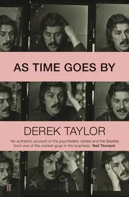 As Time Goes by: Living in the Sixties with John Lennon, Paul McCartney, George Harrison, Ringo Starr, Brian Epstein, Allen Klein, Mae