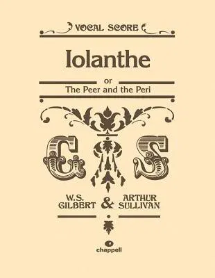 Iolanthe: Or the Peer and the Peri, Vocal Score