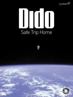 Dido -- Safe Trip Home: Piano/Vocal/Guitar