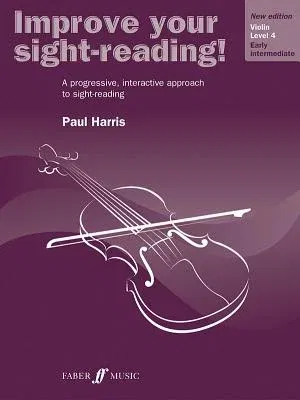 Improve Your Sight-Reading! Violin, Level 4: A Progressive, Interactive Approach to Sight-Reading