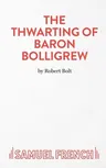 The Thwarting of Baron Bolligrew