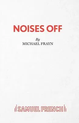 Noises Off - A Play